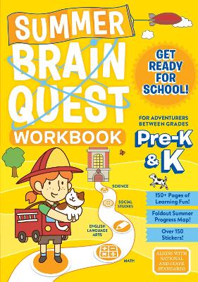 Cover of Summer Brain Quest: Between Grades Pre-K & K