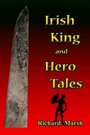 Cover of Irish King and Hero Tales