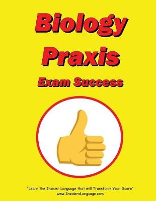 Book cover for Biology Praxis Exam Success