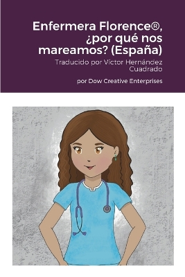 Book cover for Enfermera Florence(R), �por qu� nos mareamos? (Espa�a)