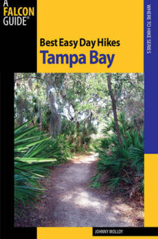 Cover of Best Easy Day Hikes Tampa Bay