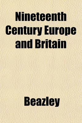 Book cover for Nineteenth Century Europe and Britain