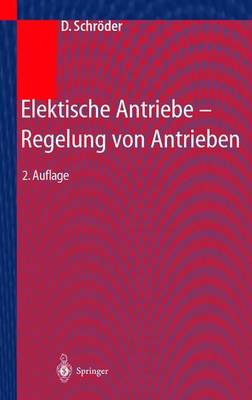 Book cover for Elektrische Antriebe - Regelung Von Antriebssystemen