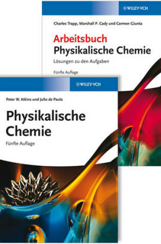 Cover of Physikalische Chemie – Set aus Lehrbuch und Arbeitsbuch 5e