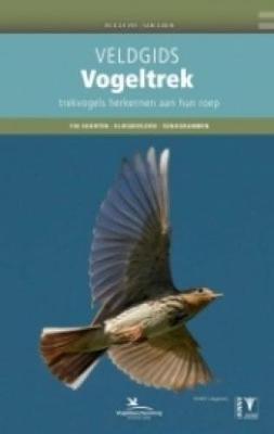 Book cover for Veldgids Vogeltrek: Trekvogels Herkennen aan Hun Roep