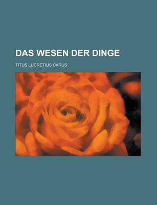 Book cover for Das Wesen Der Dinge