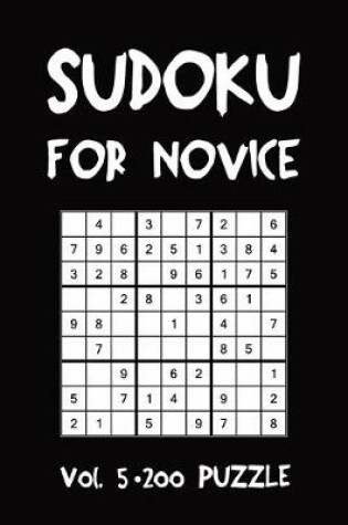 Cover of Sudoku For Novice Vol. 5 200 Puzzle