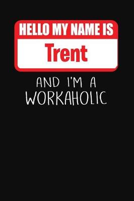 Book cover for Hello My Name Is Trent