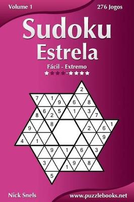 Cover of Sudoku Estrela - Fácil ao Extremo - Volume 1 - 276 Jogos