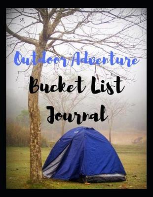 Book cover for Outdoor Adventure Bucket List Journal