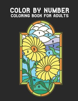 Book cover for Color by Number Coloring Book for Adults