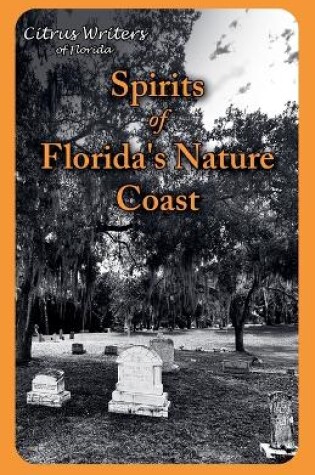 Cover of Spirits of The Nature Coast