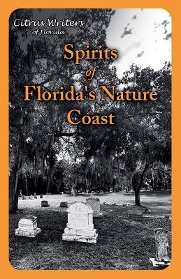 Cover of Spirits of The Nature Coast