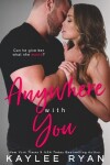 Book cover for Anywhere with You