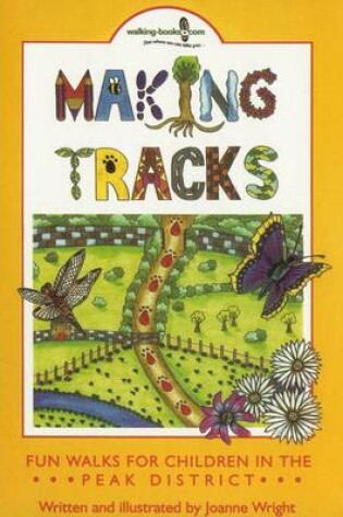 Cover of Making Tracks in the Peak District