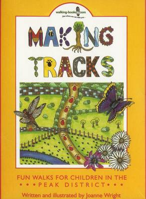 Book cover for Making Tracks in the Peak District