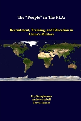 Book cover for The "People" in the PLA: Recruitment, Training, and Education in China's Military