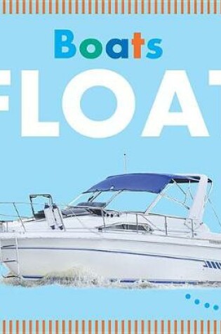 Cover of Boats Float