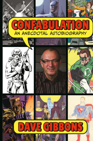 Cover of Confabulation: An Anecdotal Autobiography by Dave Gibbons