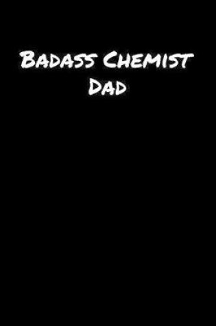 Cover of Badass Chemist Dad