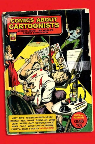 Cover of Comics About Cartoonists: Stories About the World's Oddest Profession