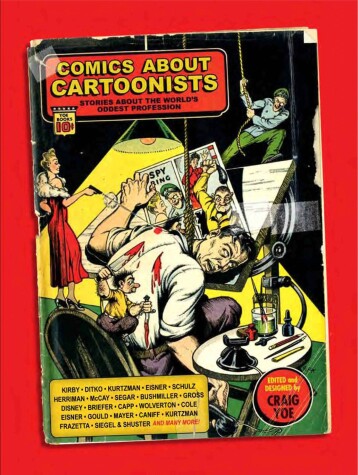 Book cover for Comics About Cartoonists: Stories About the World's Oddest Profession