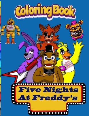 Book cover for Five Nights At Freddy Coloring Book