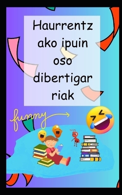 Book cover for Haurrentzako ipuin oso dibertigarriak