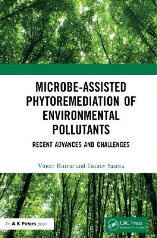 Cover of Microbe-Assisted Phytoremediation of Environmental Pollutants