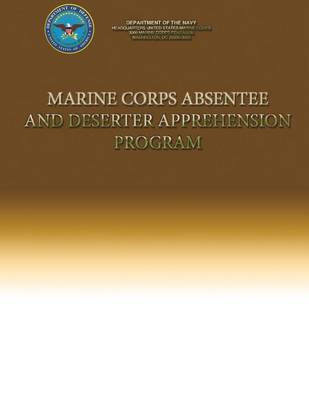 Book cover for Marine Corps Absentee and Deserter Apprehension Program