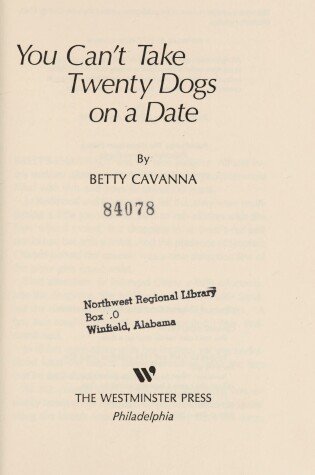 Cover of You Can't Take Twenty Dogs on a Date