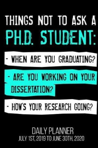 Cover of Things Not To Ask A Ph.D. Student