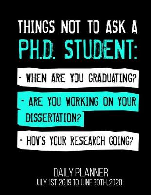 Book cover for Things Not To Ask A Ph.D. Student