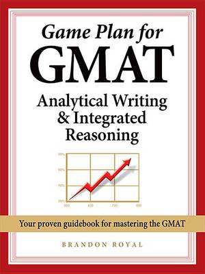 Book cover for Game Plan for GMAT Analytical Writing and Integrated Reasoning