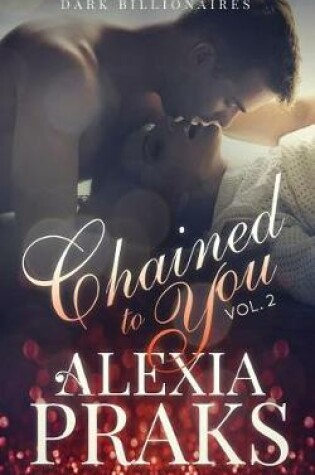 Cover of Chained to You, Vol. 2