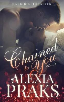 Book cover for Chained to You, Vol. 2