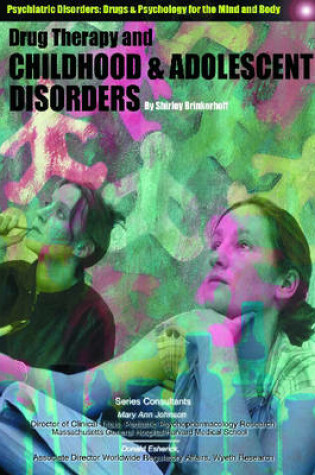 Cover of Drug Therapy and Childhood and Adolescent Disorders