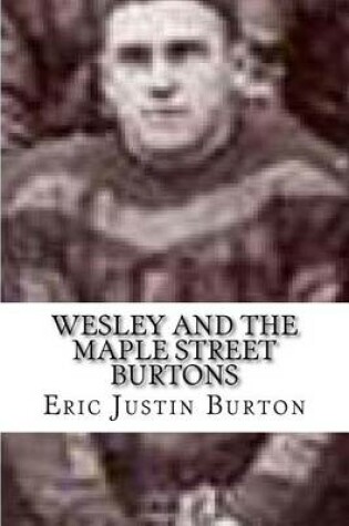 Cover of Wesley and the Maple Street Burtons