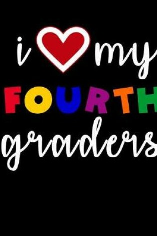 Cover of I Love My 4th Graders