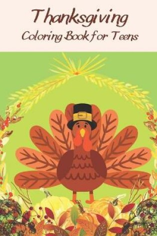 Cover of Thanksgiving Coloring Book for Teens