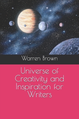 Cover of Universe of Creativity and Inspiration for Writers