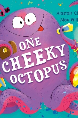 Cover of One Cheeky Octopus