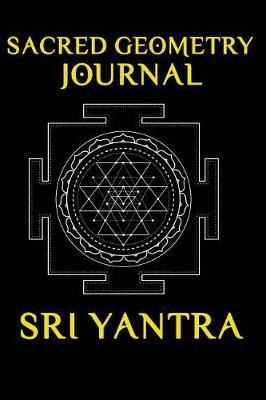 Book cover for Sacred Geometry Journal Sri Yantra