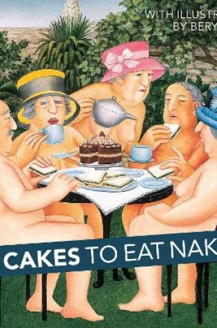 Cover of 30 Cakes to Eat Naked