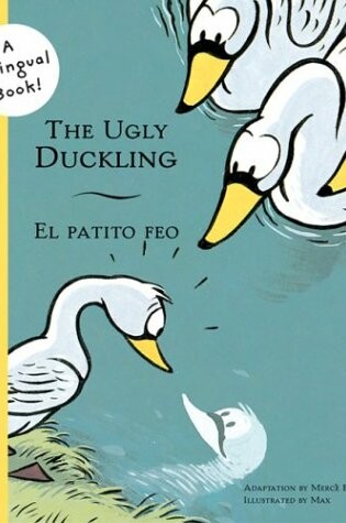 Cover of The Ugly Duckling/El Patito Feo