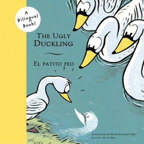 Book cover for The Ugly Duckling/El Patito Feo
