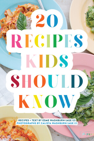 Cover of 20 Recipes Kids Should Know