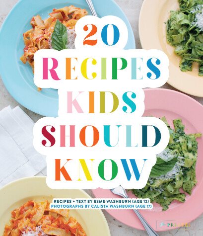 Book cover for 20 Recipes Kids Should Know