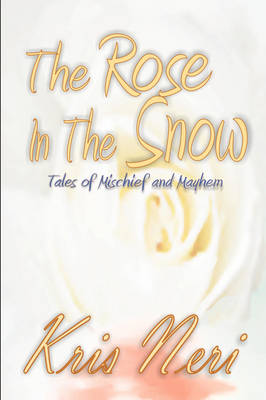 Book cover for The Rose In The Snow