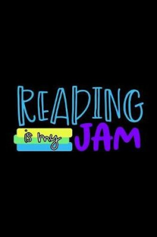 Cover of Reading Is My Jam